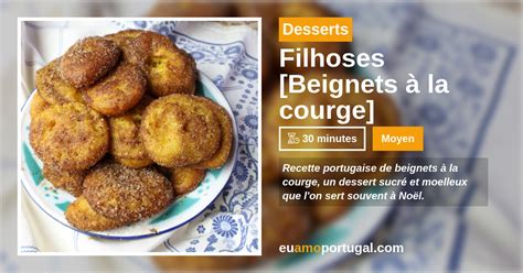 Beignets Portugais La Courge Filhoses De Abobora