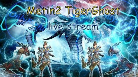 Live Metin Ro Server Tigerghost Hello Again Youtube