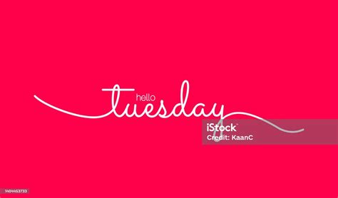 Hello Tuesday Lettering Vector Stock Illustration Stock Illustration