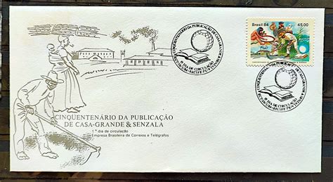 Envelope Fdc Casa Grande E Senzala Literatura Escravidao Negro