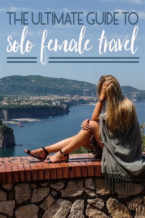 The Ultimate Guide To Solo Female Travel • The Blonde Abroad