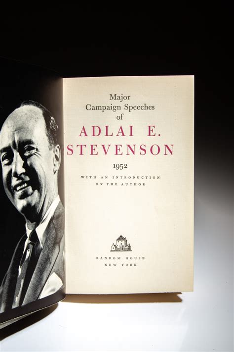 Major Campaign Speeches of Adlai E. Stevenson - The First Edition Rare Books