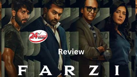 Farzi Web Series Review: Engaging One - 24 News Daily