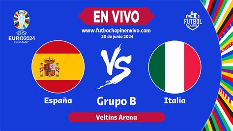 Espa A Vs Italia En Vivo Eurocopa