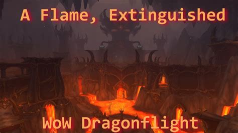 A Flame Extinguished Embers Of Neltharion Black Dragonflight Questline