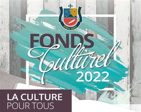 Fonds culturel 2022 La culture pour tous les actualités Ville de