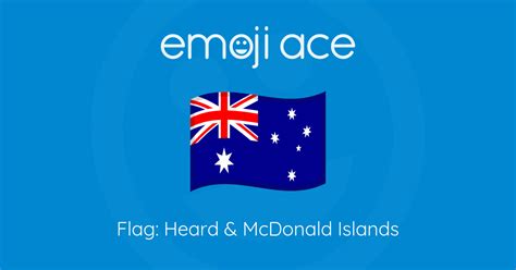 Flag Heard Mcdonald Islands Emoji Ace