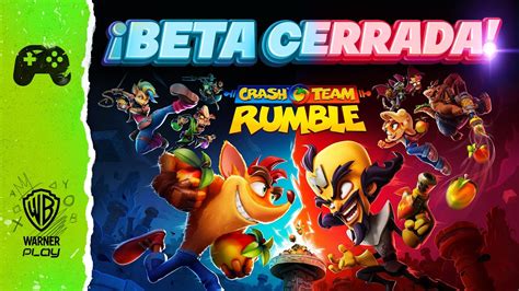 LO QUE NO SE VIO DE LA BETA CERRADA DE CRASH TEAM RUMBLE YouTube