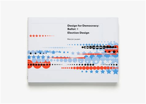 Design for Democracy: Ballot and Election Design | The Art Institute of ...