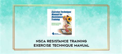 Nsca Resistance Training Exercise Technique Manual Inz Lab Online