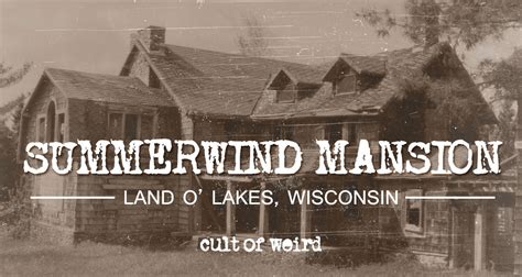 Summerwind Mansion: Inside Wisconsin's Most Haunted House