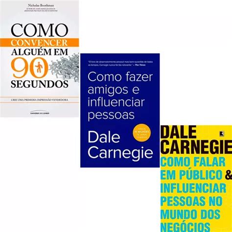 Kit Livros Como Fazer Amigos E Influenciar Pessoas Como Falar Em