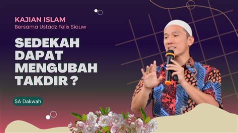 Sedekah Dapat Mengubah Takdir Ustadz Adi Hidayat Kajianislam Youtube