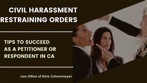 Civil Harassment Restraining Orders Tips To Succeed As A Petitioner Or