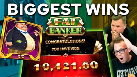 Biggest Wins On Fat Banker Youtube