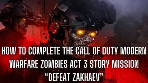 How To Complete The Call Of Duty Modern Warfare Zombies Act Story