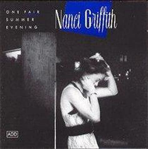 One Fair Summer Evening Nanci Griffith Cd Album Muziek