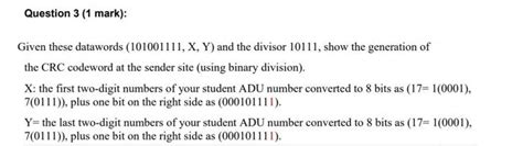 Solved Given These Datawords 101001111 X Y And The