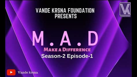 M A D Make A Difference Season Episode Relationship