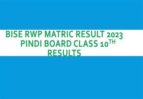 Bise Rwp Matric Result 2024 Rawalpindi Board Class 10th Results Sms