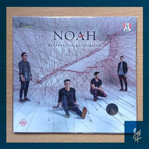 Jual CD NOAH Keterkaitan Keterikatan Original Shopee Indonesia