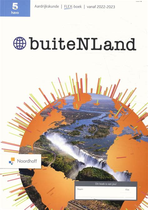 BuiteNLand 5 Havo Aardrijkskunde FLEX Boek 9789001277352 Boeken Bol