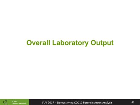 Demystifying The Chain Of Custody Forensic Arson Analysis IAAI 2017