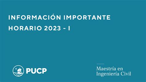 Conoce El Horario I De La Maestr A En Ingenier A Civil Pucp