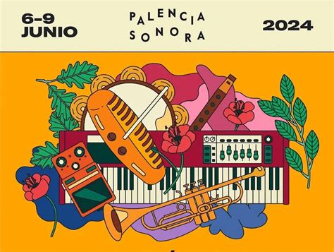 Palencia Sonora 2025 Cartel Entradas Y Horarios