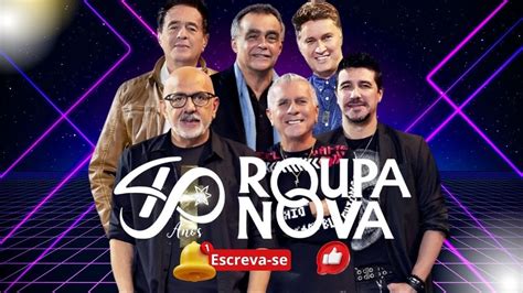 Roupa Nova Ao Vivo 40 Anos Completo As Melhores E Mais Tocadas Hq