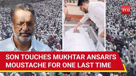 Gangster Turned Politician Mukhtar Ansari Laid To Rest At Ghazipur