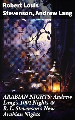 ARABIAN NIGHTS Andrew Lang S 1001 Nights R L Stevenson S New