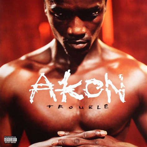 Akon Trouble Full Album Stream