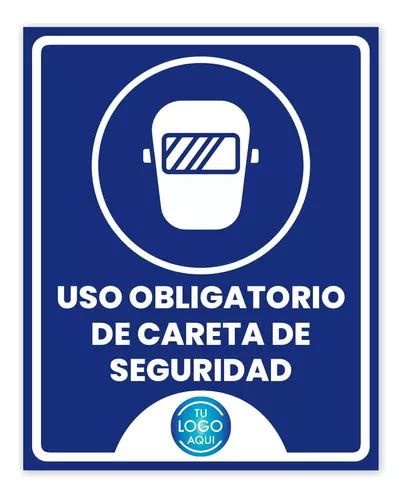 Señalamiento Personalizado 20x25 Uso Obligatorio Careta Seg Meses Sin