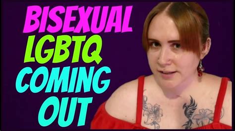 Bisexual Coming Out Story Lgbtq Youtube