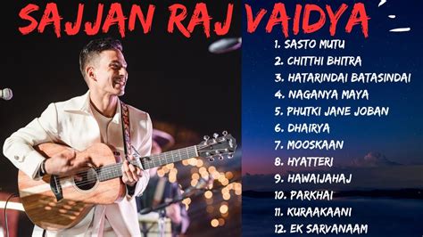 Sajjan Raj Vaidya Songs Collection Best Hits Songs Of Sajjan