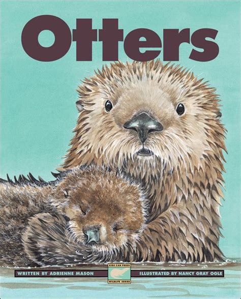 Otters Kids Can Press