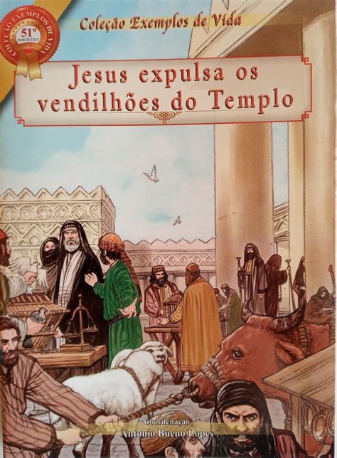 Jesus Expulsa Os Vendilhões Do Templo Livro Para Criança Infantil