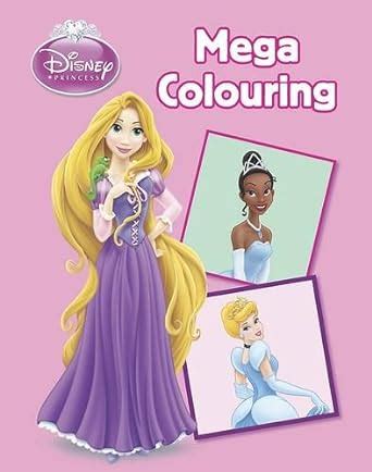 Disney Princess Mega Colouring Amazon Co Uk Parragon Books Ltd