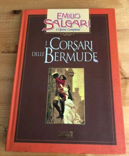 I Corsari Delle Bermude Di Emilio Salgari Ebay