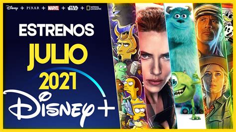 Estrenos Disney Plus Julio 2021 Top Cinema Youtube