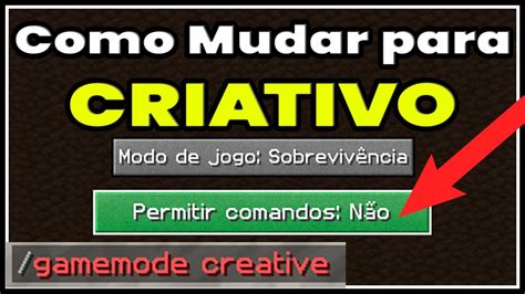 Como Mudar Para Criativo No Minecraft Os Comandos Desabilitados