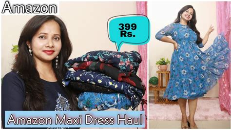 Amazon Partywear Maxi Dress Gown Haul Amazon Summer Maxi Dress Haul