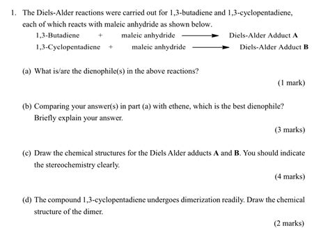 Solved 1 The Diels Alder Reactions Were Carried Out For 13 Butadiene And Course Hero