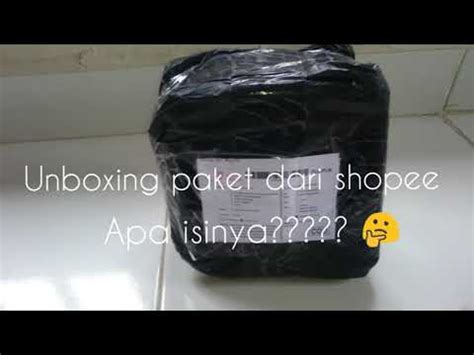 Unboxing Paket Dari Shopee Apa Isinya Youtube