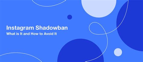 Instagram Shadowban What Is It And How To Avoid It