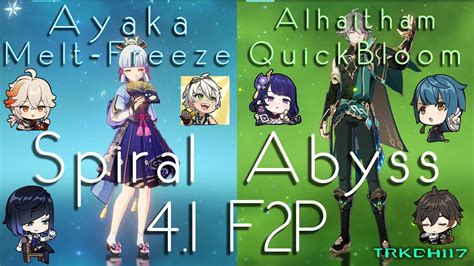 Spiral Abyss Floor Ayaka Melt Freeze Alhaitham Quickbloom