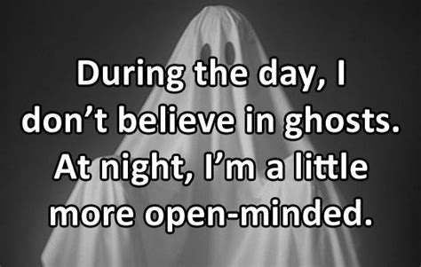 I Usually Dont Believe In Ghosts