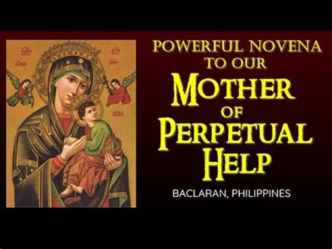 POWERFUL NOVENA TO OUR MOTHER OF PERPETUAL HELP PRAY FOR US