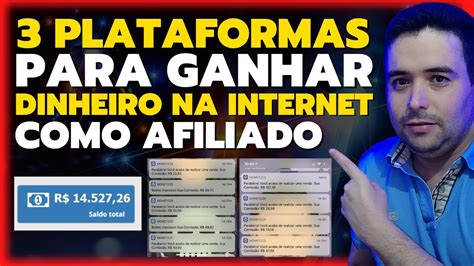 3 Melhores Plataformas De Afiliado Para Ganhar Dinheiro Na Internet